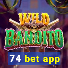 74 bet app